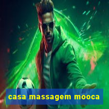 casa massagem mooca